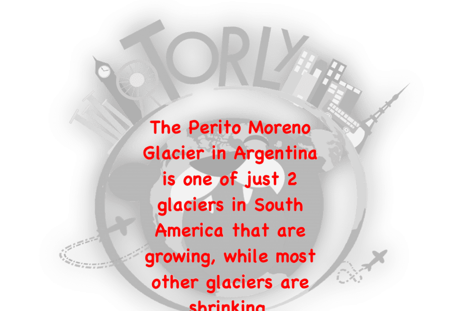 travel tip glacier in argentina