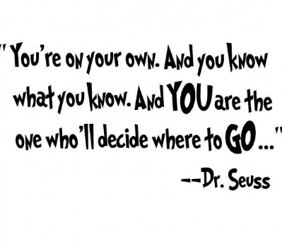 Dr. Seuss quote On your own