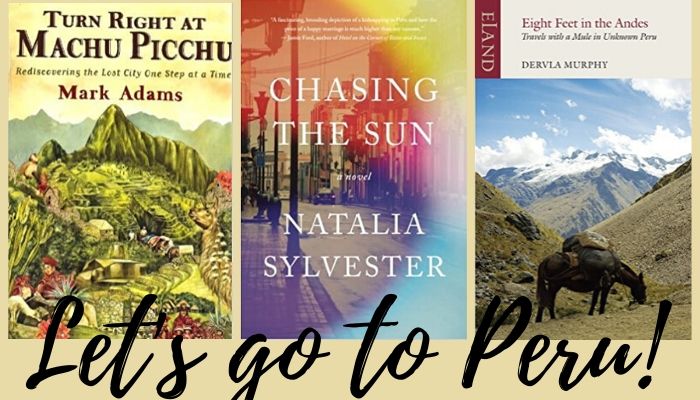 Three books you should definitely read before going to Peru.